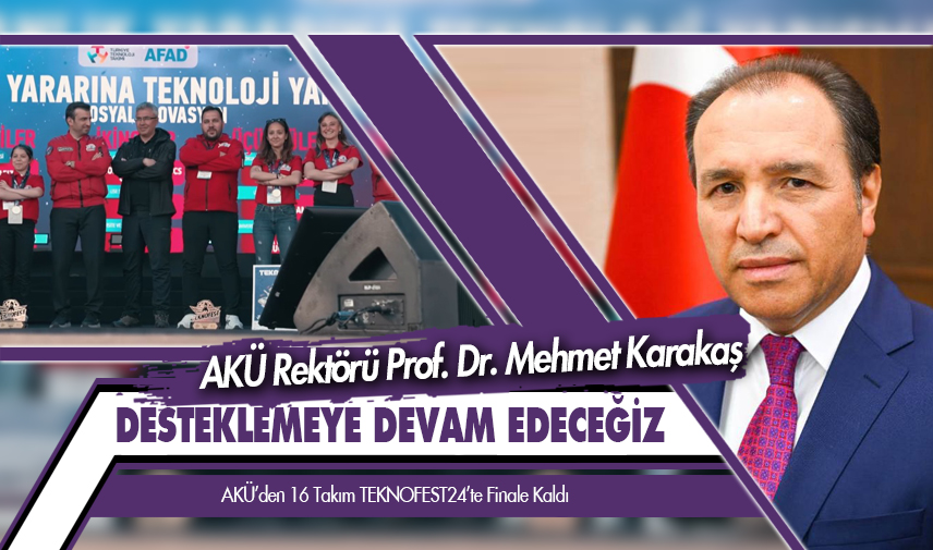 Rektör Karakaş: Öğrencilerimizi desteklemeye devam edeceğiz  